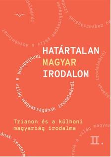 szerkesztő Pusztay János és Jánosi Zoltán - Határtalan magyar irodalom II. [szépséghibás]