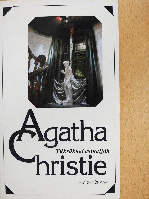 Agatha Christie - Tükrökkel csinálják [antikvár]