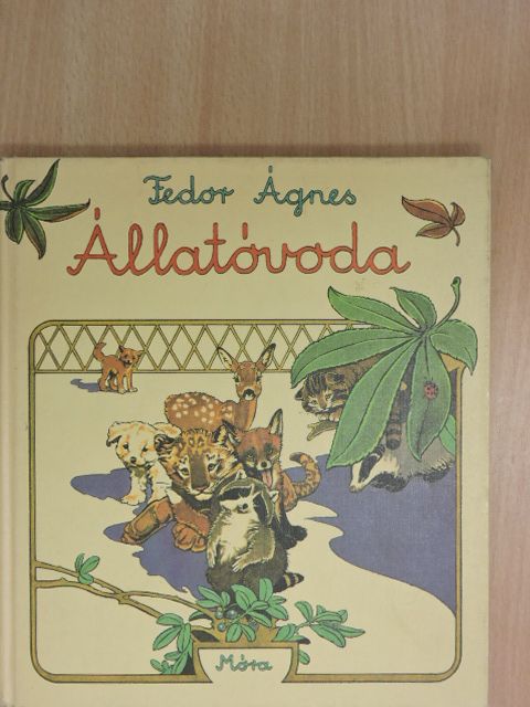 Fedor Ágnes - Állatóvoda [antikvár]