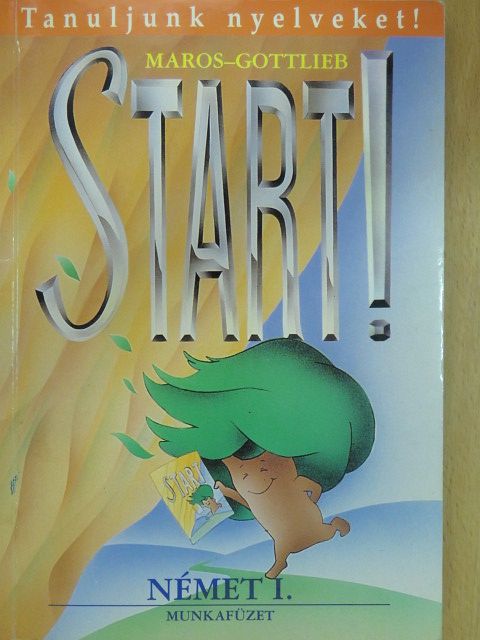 Maros Judit - Start! I. Munkafüzet [antikvár]