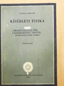 Gyulai Zoltán - Kísérleti fizika I-II. [antikvár]