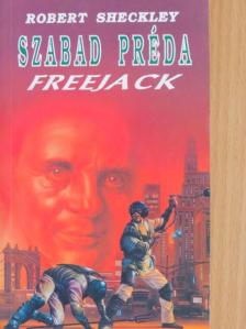 Robert Sheckley - Szabad préda [antikvár]