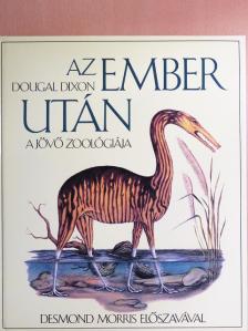 Dougal Dixon - Az ember után [antikvár]