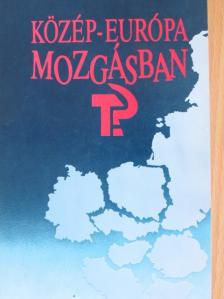 Andrásfalvy Bertalan - Közép-Európa mozgásban [antikvár]