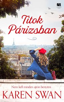 Karen Swan - Titok Párizsban
