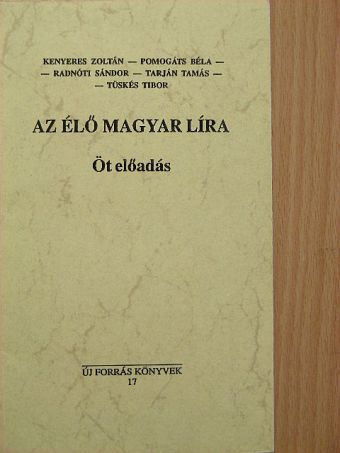 Kenyeres Zoltán - Az élő magyar líra [antikvár]
