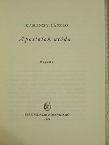 Kamondy László - Apostolok utóda [antikvár]