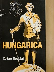 Bodolai Zoltán - Hungarica [antikvár]