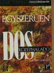 K. Papp Lászlóné - Egyszerűen DOS [antikvár]