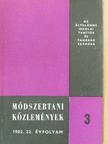 Antal Jánosné - Módszertani közlemények 1982/3. [antikvár]