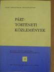 Benkő Judit - Párttörténeti Közlemények 1980. április [antikvár]