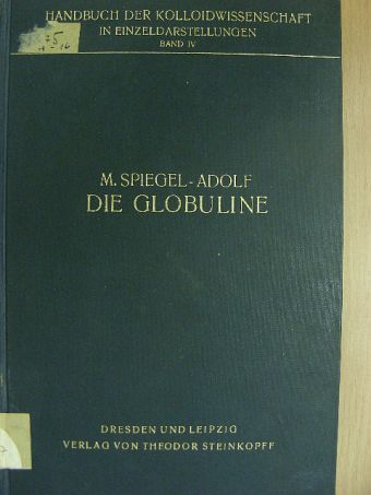 Dr. Mona Spiegel-Adolf - Die Globuline [antikvár]