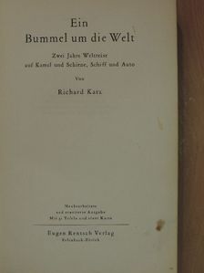 Richard Katz - Ein Bummel um die Welt [antikvár]
