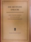 Dr. R. Hentzschel - Die Deutsche Sprache [antikvár]