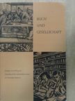Buch und Gesellschaft [antikvár]