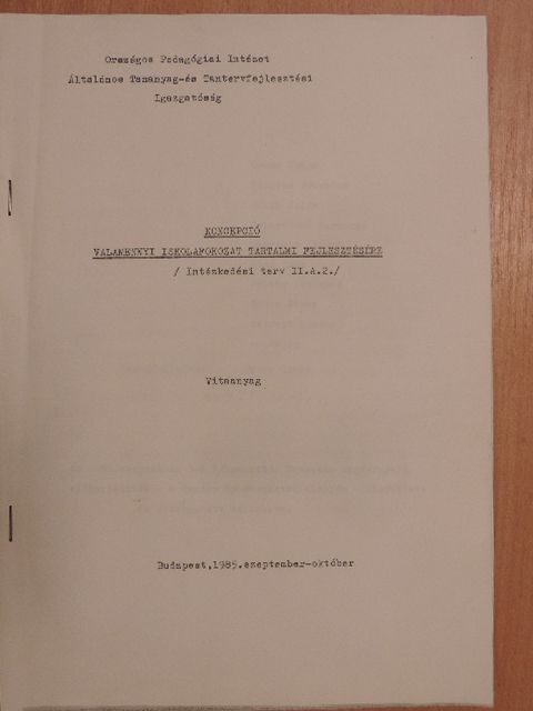 Csoma Gyula - Koncepció valamennyi iskolafokozat tartalmi fejlesztésére [antikvár]