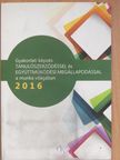 Kajdy József - Gyakorlati képzés tanulószerződéssel és együttműködési megállapodással a munka világában 2016 [antikvár]