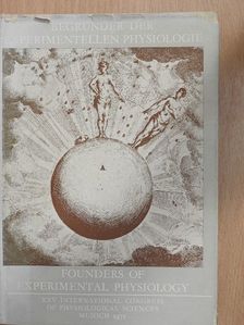 Begründer der experimentellen/Founders of experimental physiology [antikvár]