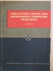 Dr. Gerhard Ackermann - Analytische Chemie und anorganisch-chemisches Praktikum 3. [antikvár]