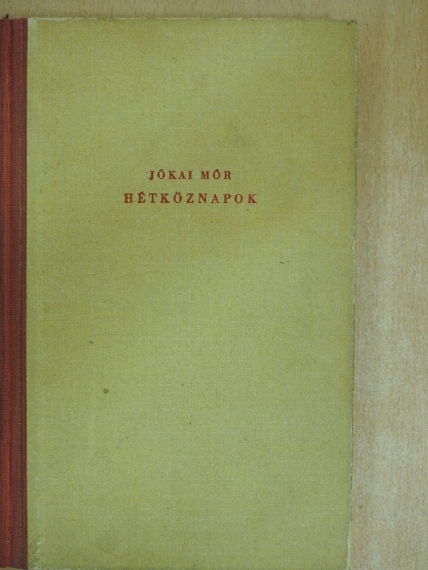 Jókai Mór - Hétköznapok [antikvár]