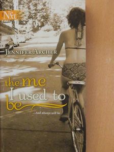 Jennifer Archer - The me I used to be [antikvár]