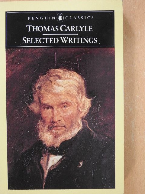 Thomas Carlyle - Selected Writings [antikvár]