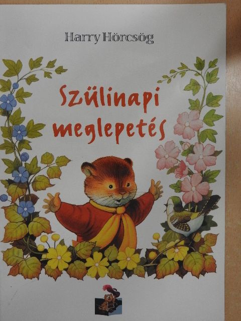 Bob Hersey - Harry Hörcsög - Szülinapi meglepetés [antikvár]