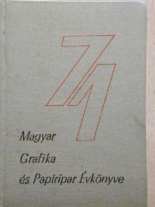 A Magyar Grafika és Papíripar Évkönyve 1971 [antikvár]