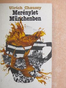 Ulrich Chaussy - Merénylet Münchenben [antikvár]