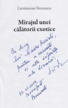 Lacramioara Stoenescu - Mirajul unei calatorii exotice (Dedikált) [antikvár]