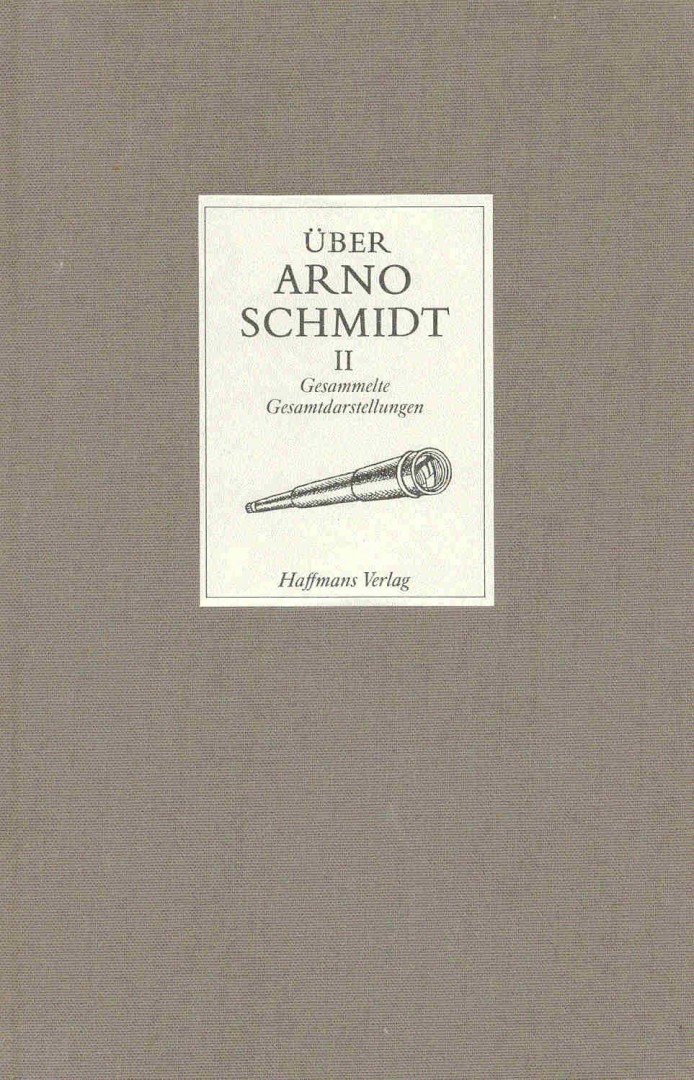 BOCK, HANS-MICHAEL - SCHREIBER, THOMAS - Ƙber Arno Schmidt II, [antikvár]