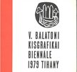 V. Balatoni Kisgrafikai biennálé [antikvár]