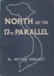 Wilfred Burchett - North of the Seventeenth Parallel [antikvár]