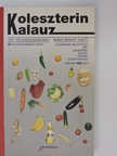 Bakay Józsefné - Koleszterin kalauz [antikvár]