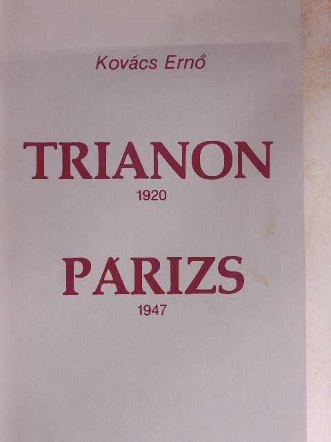Kovács Ernő - Trianon, 1920 - Párizs, 1947 [antikvár]
