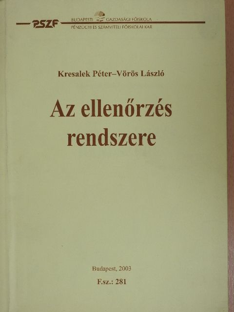 Kresalek Péter - Az ellenőrzés rendszere [antikvár]