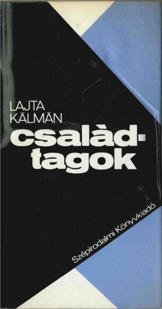 Lajta Kálmán - Családtagok [antikvár]