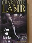 Charlotte Lamb - Az éj leple alatt [antikvár]