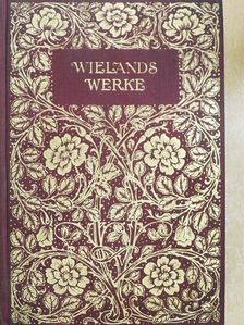 Christoph Martin Wieland - Wielands Werke 4-6. (gótbetűs) [antikvár]