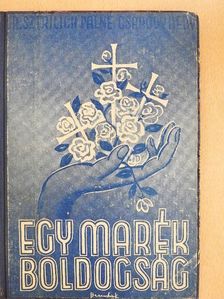 Csapody Hedvig - Egy marék boldogság [antikvár]