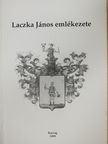 Éliás Balázs - Laczka János emlékezete (dedikált példány) [antikvár]