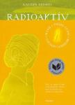 Lauren Redniss - Radioaktív [antikvár]