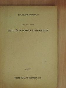 Dr. Kovács Sándor - Vezetéstudományi ismeretek [antikvár]