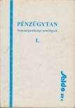 Baka Istvánné, Bánfi Tamás, Sulyok-Pap Márta - Pénzügytan I. [antikvár]