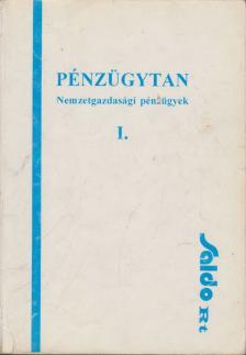 Baka Istvánné, Bánfi Tamás, Sulyok-Pap Márta - Pénzügytan I. [antikvár]