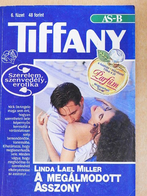 Linda Lael Miller - A megálmodott Asszony [antikvár]