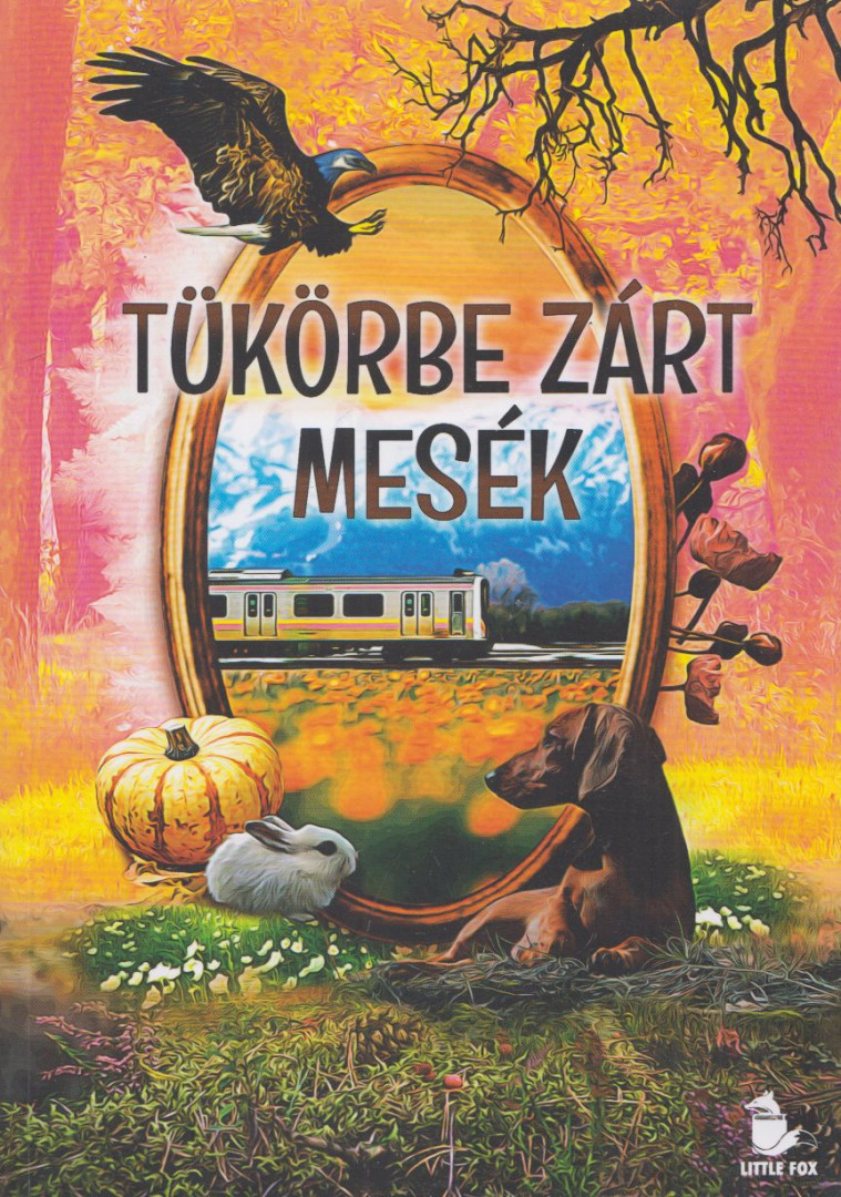 Tükörbe zárt mesék [antikvár]