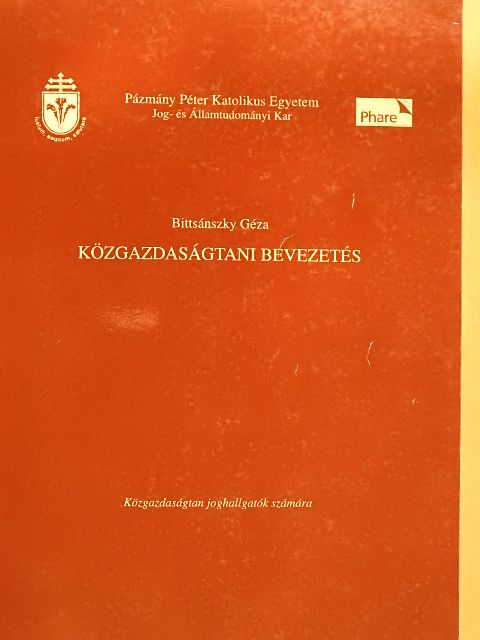Bittsánszky Géza - Közgazdaságtani bevezetés [antikvár]