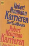 Neumann, Robert - Karrieren [antikvár]
