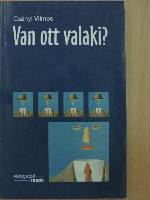 Csányi Vilmos - Van ott valaki? [antikvár]